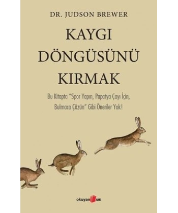 Kaygı Döngüsünü Kırmak