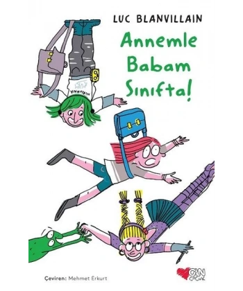 Annemle Babam Sınıfta!