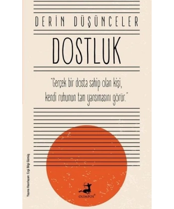 Dostluk - Derin Düşünceler