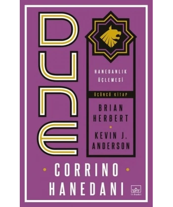Dune: Corrino Hanedanı - Hanedanlık Üçlemesi Üçüncü Kitap