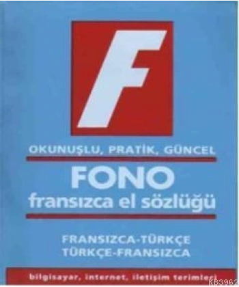 Fransızca / Türkçe – Türkçe / Fransızca El Sözlüğü