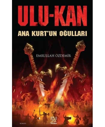 Ulukan - Ana Kurtun Oğulları