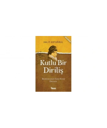 Kutlu Bir Diriliş