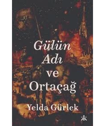 Gülün Adı ve Ortaçağ