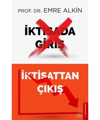 İktisada Giriş İktisattan Çıkış