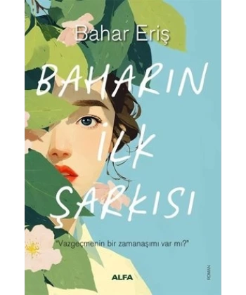 Baharın İlk Şarkısı