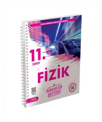 11. Sınıf Fizik Öğrencim Defteri