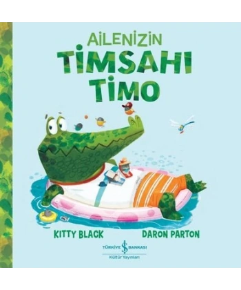 Ailenizin Timsahı Timo