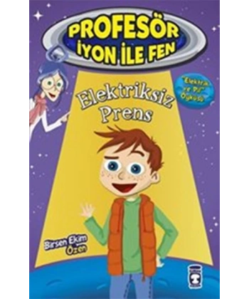 Elektriksiz Prens : Profesör İyon İle Fen 2
