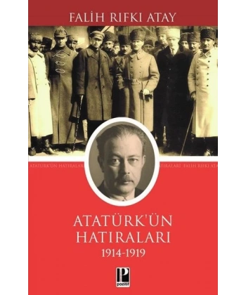 Atatürkün Hatıraları (1914 - 1919)