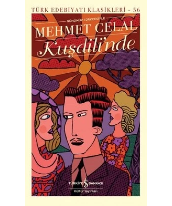 Kuşdilinde - Türk Edebiyat Klasikleri 56