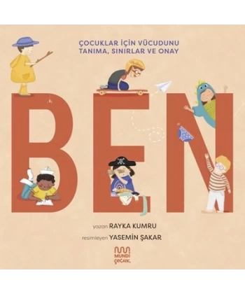 Ben - Çocuklar için Vücudunu Tanıma, Sınırlar ve Onay
