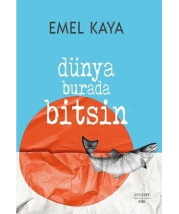 Dünya Burada Bitsin