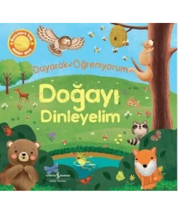 Doğayı Dinleyelim - Duyarak Öğreniyorum (Ciltli)