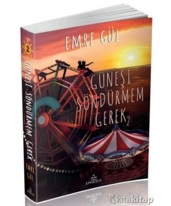 Güneşi Söndürmem Gerek 2(Ciltsiz)