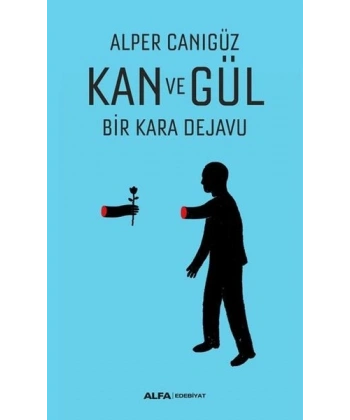 Kan ve Gül