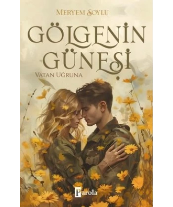 Gölgenin Güneşi 2 - Vatan Uğruna