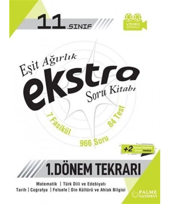 11. Sınıf Eşit Ağırlık 1. Dönem Tekrarı Ekstra Soru Bankası