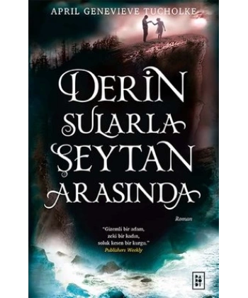 Derin Sularla Şeytan Arasında (Işıltı Serisi 1. Kitap)