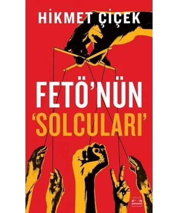 Fetönün Solcuları