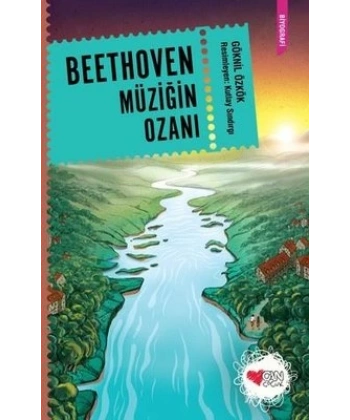 Beethoven : Müziğin Ozanı