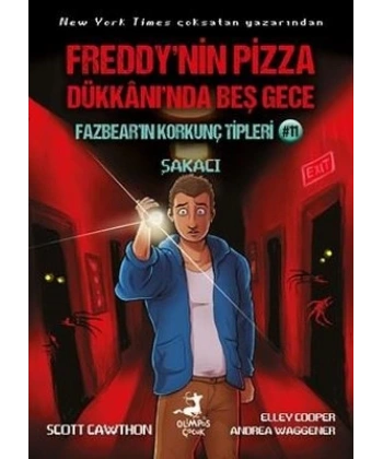 Freddy’nin Pizza Dükkaninda Beş Gece Fazbear’in Korkunç Tipleri 11 : Şakacı