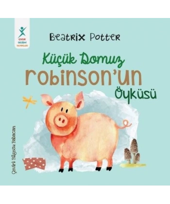 Küçük Domuz Robinson’un Öyküsü
