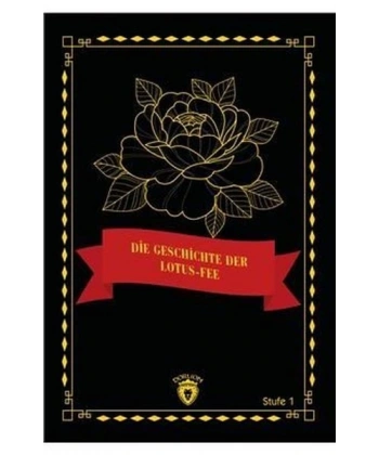 Die Geschichte Der Lotus - Fee - Stufe 1