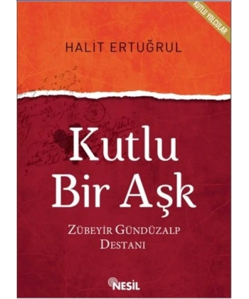 Kutlu Bir Aşk