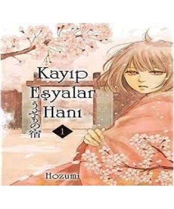 Kayıp Eşyalar Hanı Cilt 1