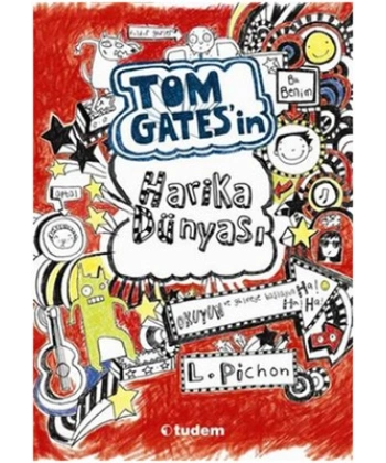 Tom Gatesin Harika Dünyası  - Sert Kapak