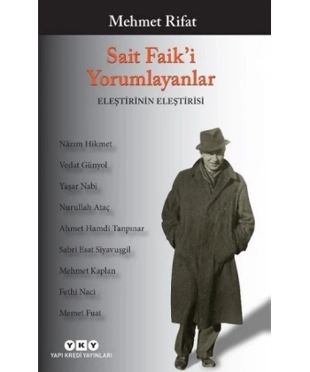 Sait Faiki Yorumlayanlar