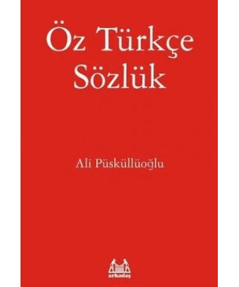 Öz Türkçe Sözlük