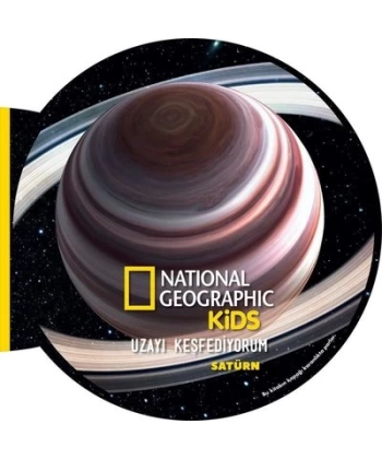 National Geographic Kids- Uzayı Keşfediyorum Satürn