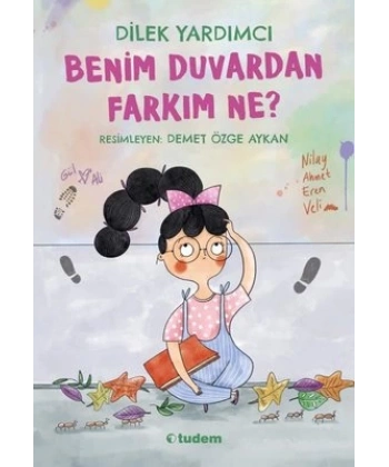 Benim Duvardan Farkım Ne?