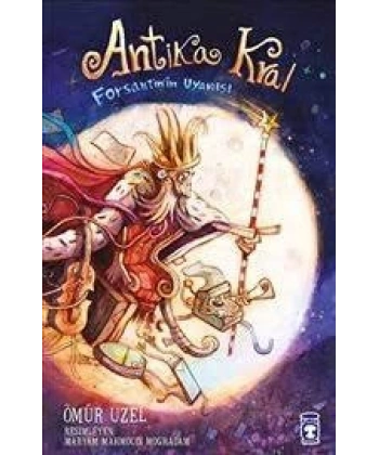 Antika Kral - Forsantinin Uyanışı