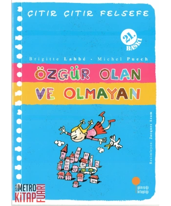 Özgür Olan ve Olmayan - Çıtır Çıtır Felsefe 9