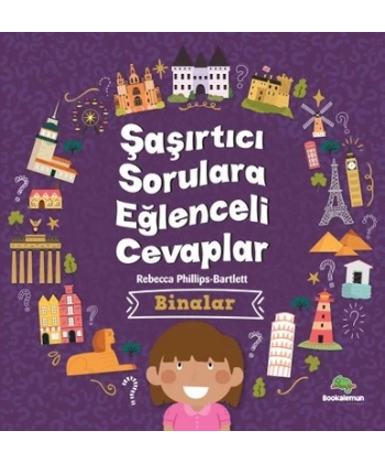 Şaşırtıcı Sorulara Eğlenceli Cevaplar - Binalar
