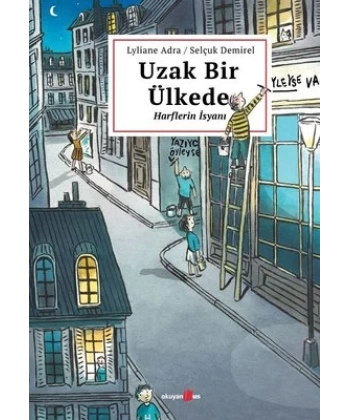 Uzak Bir Ülkede Harflerin İsyanı