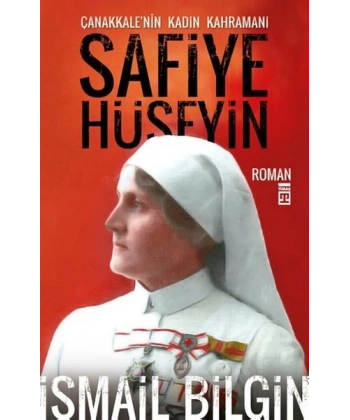 Çanakkale’nin Kadın Kahramanı Safiye Hüseyin