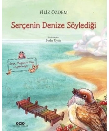 Serçenin Denize Söylediği