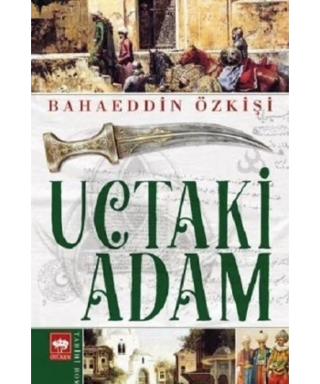 Uçtaki Adam