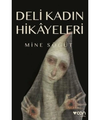 Deli Kadın Hikayeleri