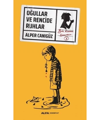 Oğullar Ve Rencide Ruhlar