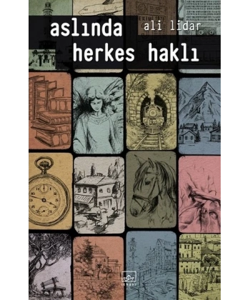 Aslında Herkes Haklı