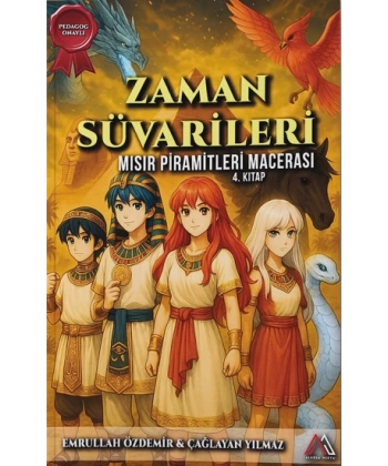 Zaman Süvarileri 4 – Mısır Piramitleri Macerası