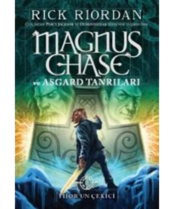 Magnus Chase ve Asgard Tanrıları 2 - Thorun Çekici