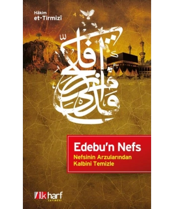 Nefsinin Arzularından Kalbini Temizle