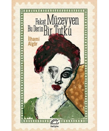 Fakat Müzeyyen Bu Derin Bir Tutku