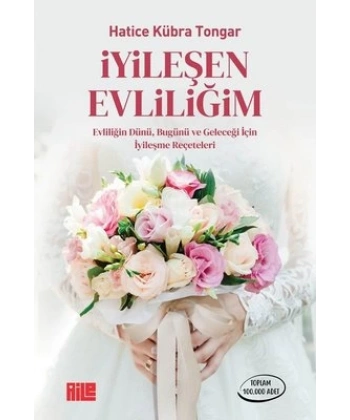 İyileşen Evliliğim